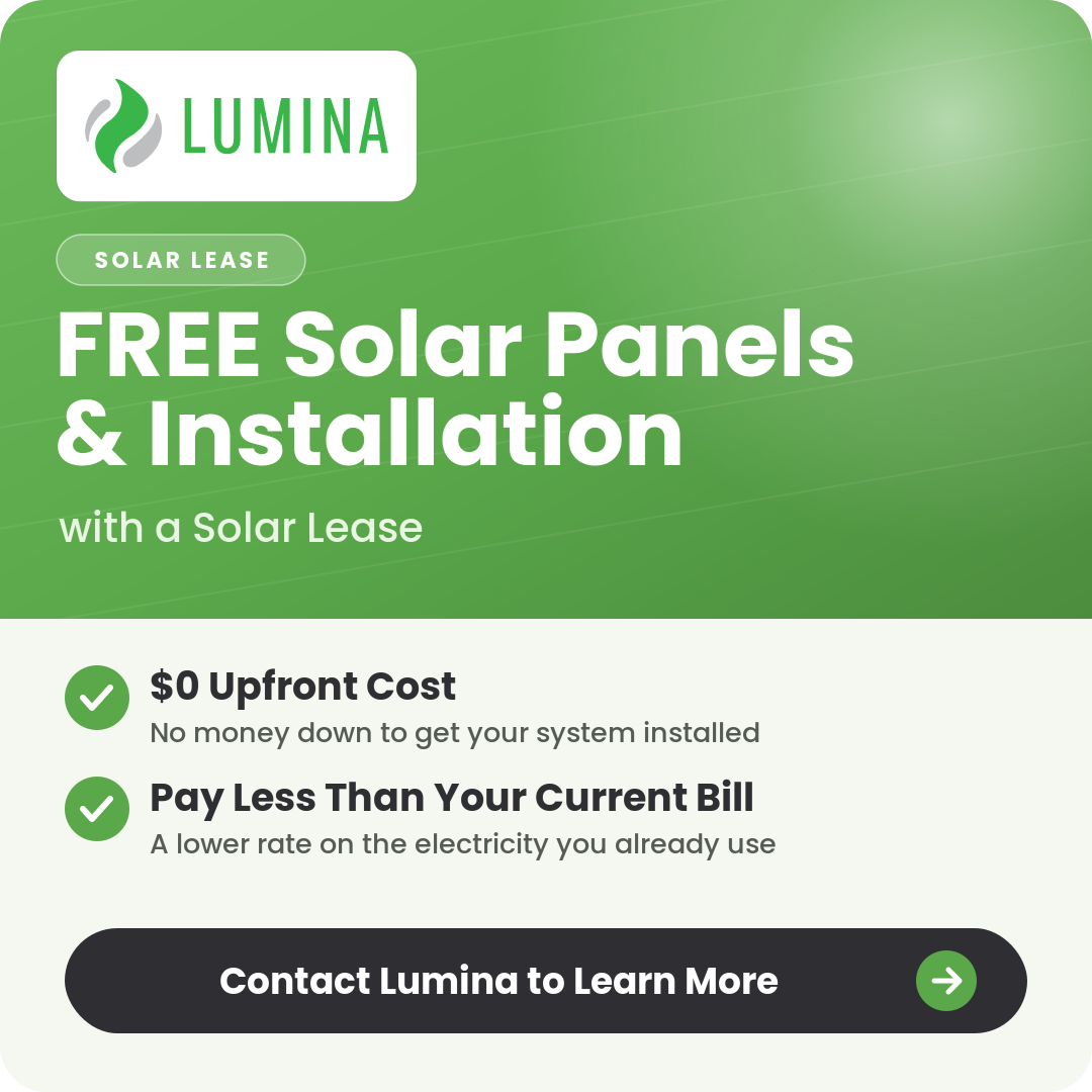 Lumina Solar lease offer: free solar panels and installation, $0 upfront, lower electricity rate than your current bill.